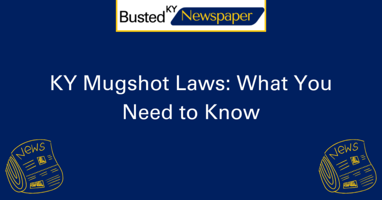 KY Mugshot Laws What You Need to Know 2