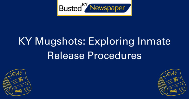 KY Mugshots Exploring Inmate Release Procedures 2